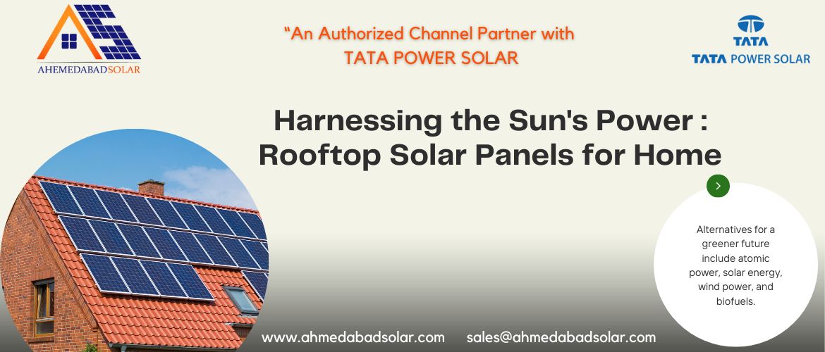 Harnessing the Sun's Power System - Rooftop Solar Panels for Home - Ahmedabad Solar