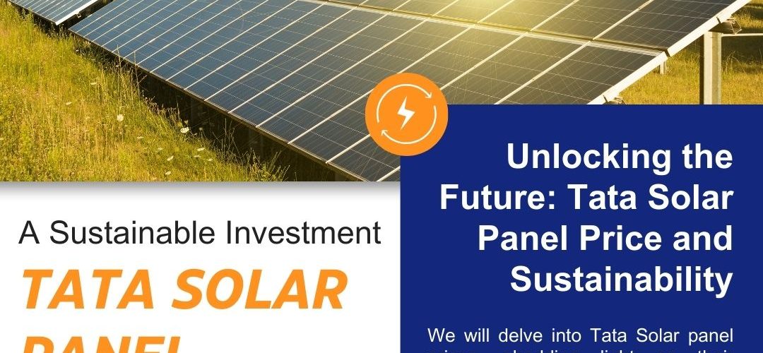 Unlocking the Future Tata Solar Panel Price in Ahmedabad, Gujarat